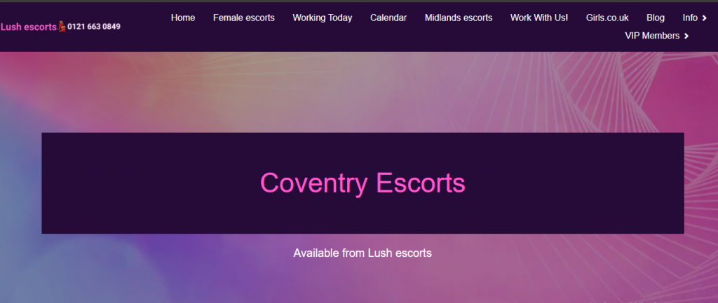 Lush Coventry Escorts Agency: The Top 20 Reasons Why Their Escorts Are More Popular Than Others